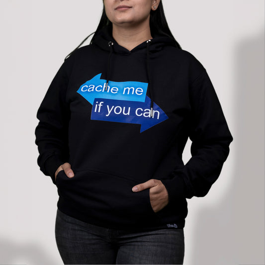 Cache me if you can -  Women Hoodie