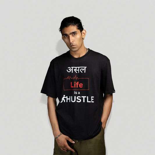 Asal life is Hustle -  Men Oversized Tshirt